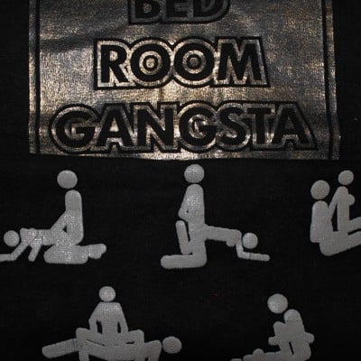 Bedroom gangsta