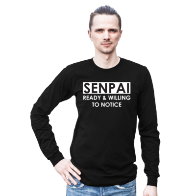 Senpai ready & willing to notice unisex shirt
