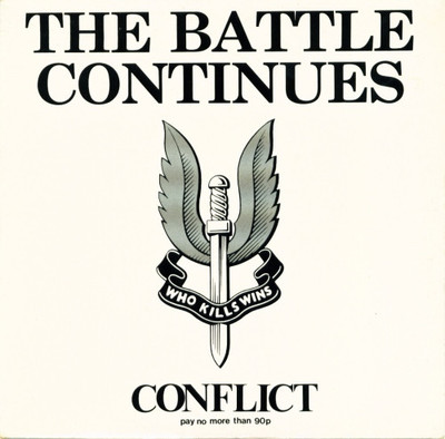 Conflict "The Battle Continues" 7"