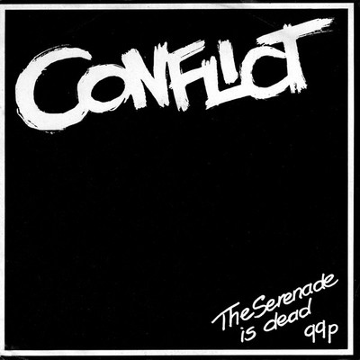 Conflict "the serenade is dead" 7" - Thumbnail 5