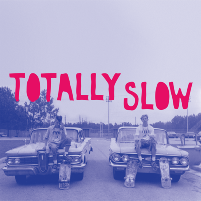Totally slow "s/t" 12" lp (w/ digital download)