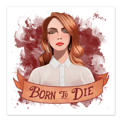 Born to Die - Lana Del Rey - 8x8 Fan Art Print - by Denis Caron
