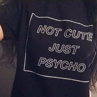 Free shipping-not cute but psycho tee ( 2 colors) - Thumbnail 5