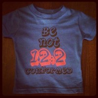 Toddler Be Not Conformed - Thumbnail 1