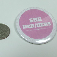 Pronoun Badge - She/her/hers - Thumbnail 3