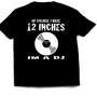 Of course i have 12 inches tees-2
