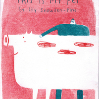 This Is My Pet by Lily Snowden-Fine - Thumbnail 1
