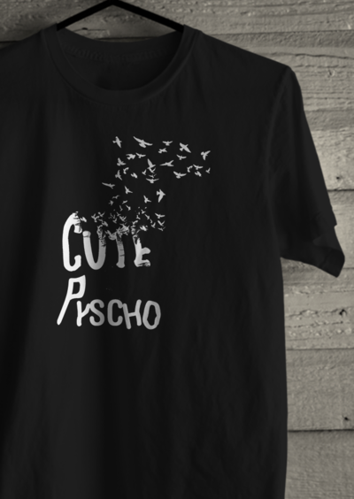 Psycho But Cute T Shirt 