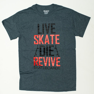Live skate die revive - tee