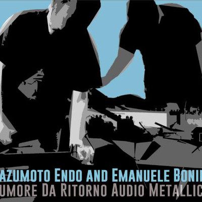 Kazumoto endo & emanuele bonini 'rumore do ritorno audio metallico' cd - Thumbnail 4
