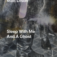 Matt Lifson – Sleep With Me And A Ghost - Thumbnail 1