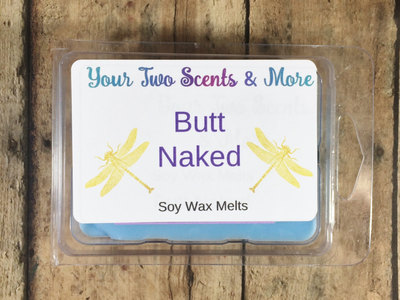 Butt Naked Soy Wax Melts, Soy Wax Tarts, Soy Melts, Candle Melts, Natural Soy Candles, Scented Wax Cubes, Wax Warmer, 3.5 Oz Wax Melts