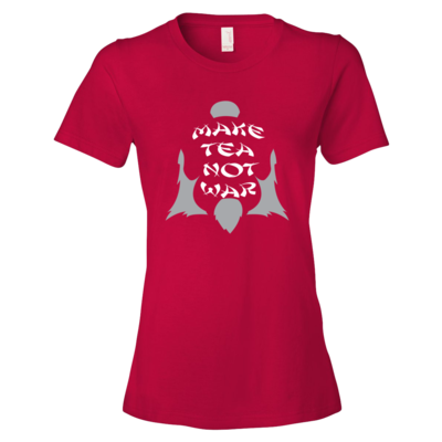 Make tea, not war (women's fit)