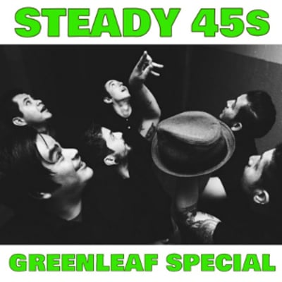 Steady 45s "greenleaf special" download