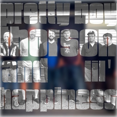 Pretty Boy Thorson and lil' Happiness - happiness 7"
