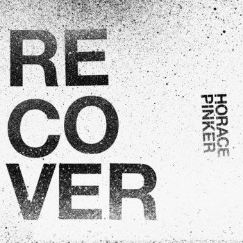 Horace pinker - recover 7"