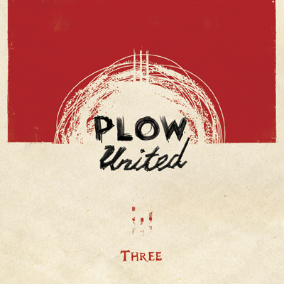 Plow United - Three LP