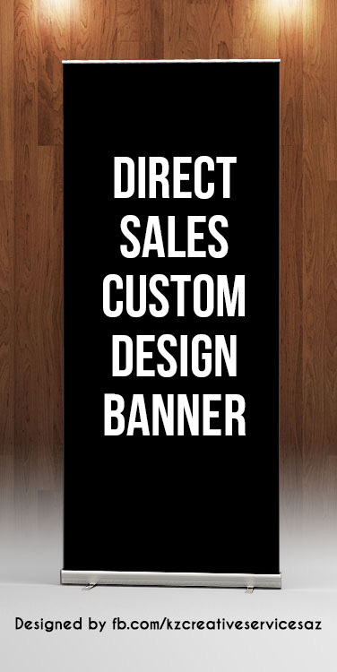 DIRECT SALES CUSTOM DESIGN- RETRACTABLE BANNER