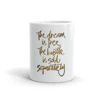 The Dream Is Free Mug - Thumbnail 3