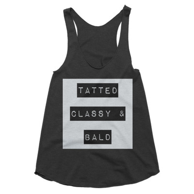 Tatted & classy women's racerback tank