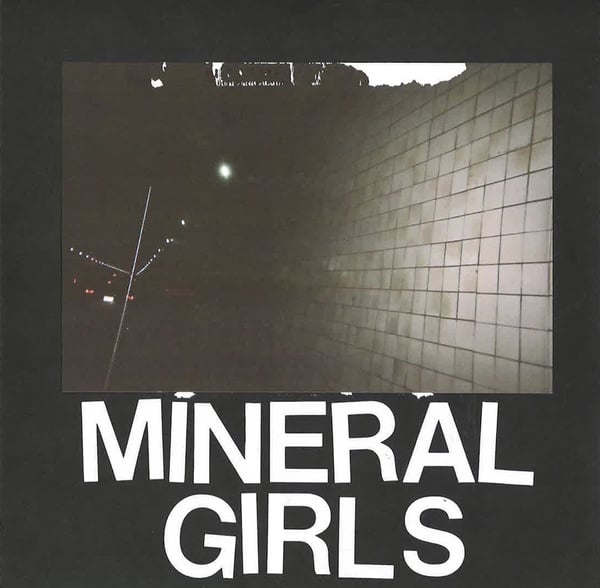 Mineral Girls "Seven Inches of Release" 7" EP 