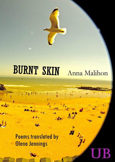 Burnt Skin by Anna Malihon - Translated by Olena Jennings 