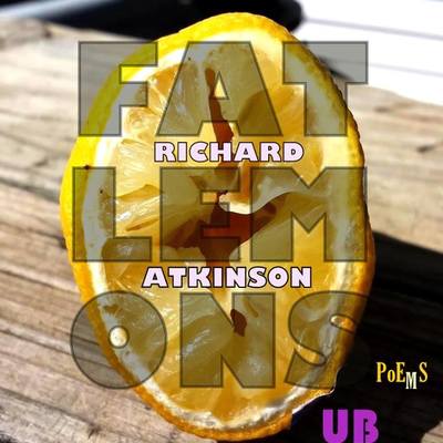 Fat lemons - richard atkinson