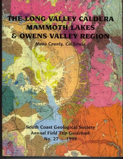 1999- The Long Valley Caldera, Mammoth Lakes & Owens Valley Region (#27)