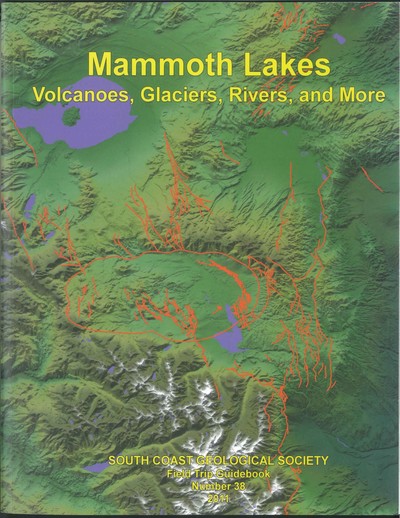 2011- Mammoth Lakes- Volcanoes, Glaciers, Rivers, and More (#38)
