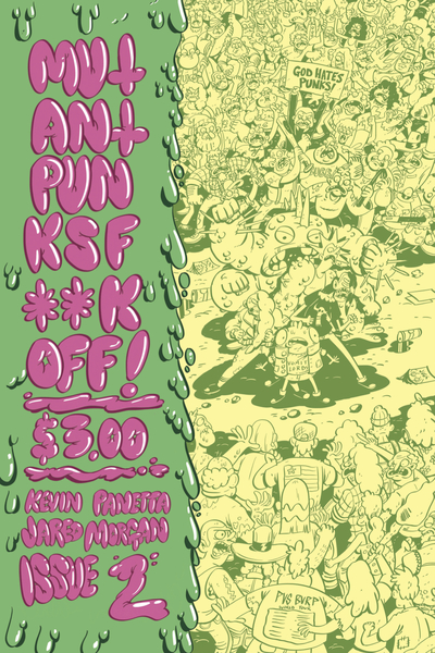 Mutant Punks F Off! #2 by Kevin Panetta & Jared Morgan