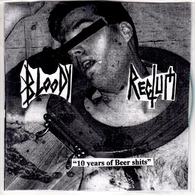 Bloody rectum "10 years of beer shits" cdr - Thumbnail 4