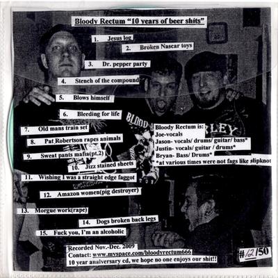 Bloody rectum "10 years of beer shits" cdr
