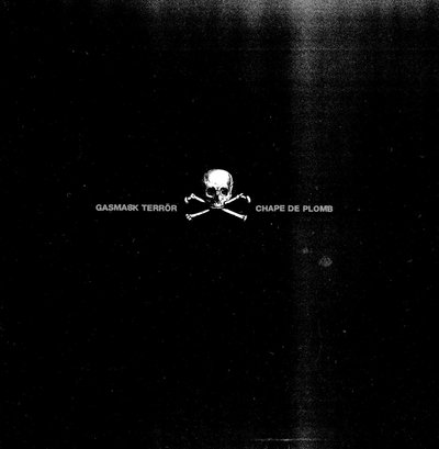 Gasmask Terror - Chape de Plomb LP