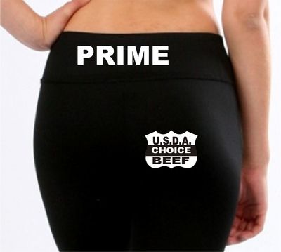 PRIME U.S.D.A. CHOICE BEEF Yoga Pants # 101