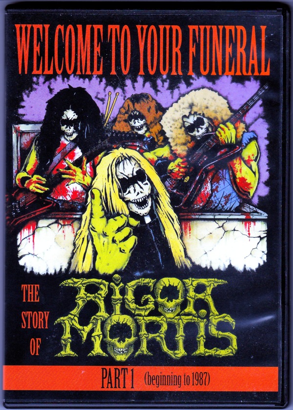 Welcome To Your Funeral - The Story of Rigor Mortis Part 1 DVD