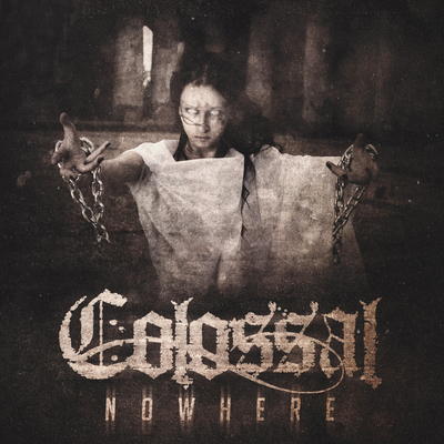 Colossal - nowhere ep