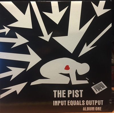 THE PIST "Input Equals Output Volume 1" LP 