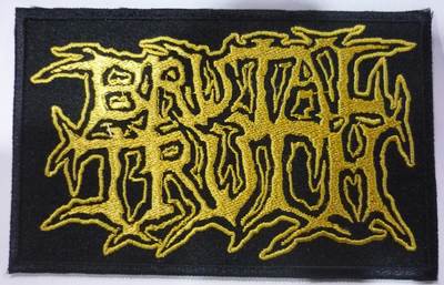 BRUTAL TRUTH embroidered patch