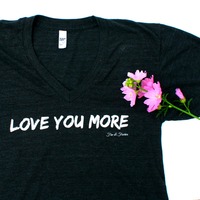 Love You More T-shirt  - Thumbnail 2