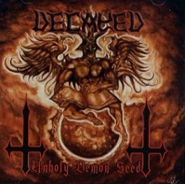 Decayed "Unholy Demon Seed" CD