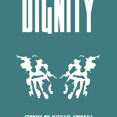 Dignity: stories by michael cowgill