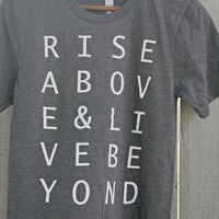 Rise Above & Live Beyond Unisex Tshirt *more colors* - Thumbnail 2