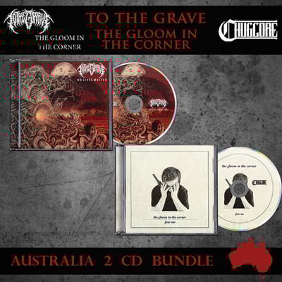 Australia bundle - to the grave/the gloom in the corner [2 cds]