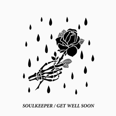Soulkeeper - get well soon ep