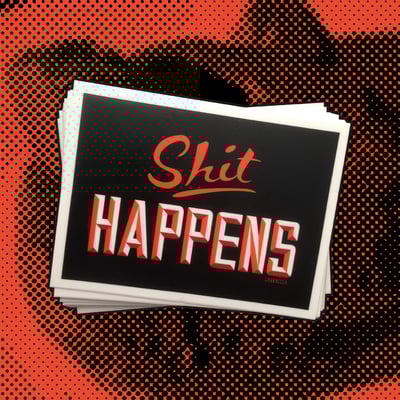 Shit Happens sticker