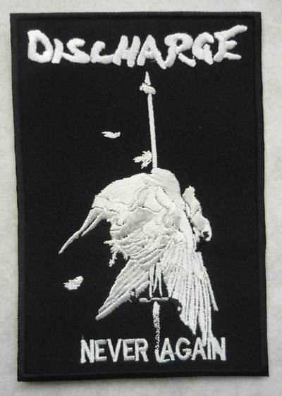 DISCHARGE - Never Again embroidered patch