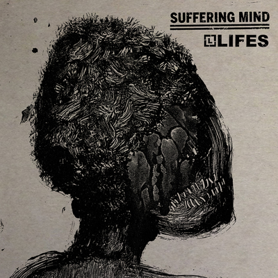 Lifes / Suffering Mind split 7"