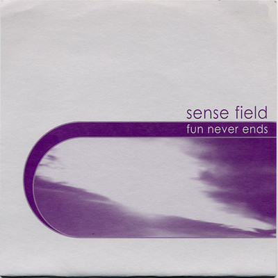Sense field - "fun never ends" 7in - gray /2000