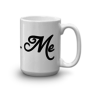 "Me and You, and You and Me" Mug-3