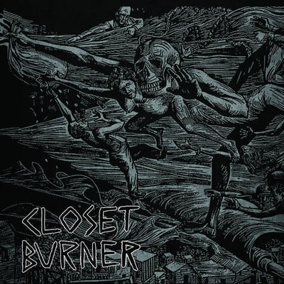 Closet burner "disappointment. death. dishonor." lp